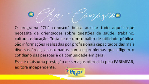 Programa Chá Conosco Programa Chá Conosco